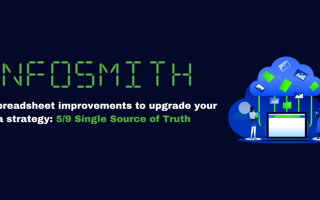 Spreadsheet improvements 5/9: Single Source of Truth