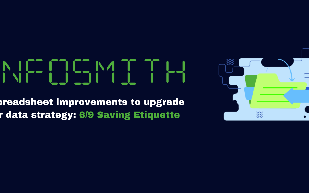 Spreadsheet improvements 6/9: Saving Etiquette